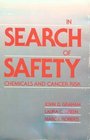 In Search of Safety  Chemicals and Cancer Risk