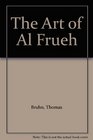 The Art of Al Frueh