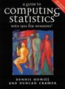 A Guide to Computing Statistics with SPSS for Windows
