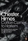 Cotton Comes to Harlem Chester Himes