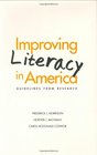 Improving Literacy in America Guidelines from Research