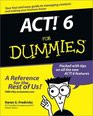 ACT 6 for Dummies