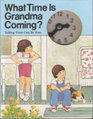 What Time Is Grandma Coming? (Surprise Books)