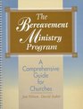 Bereavement Ministry Program A Comprehensive Guide for Churches