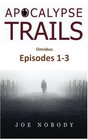 Apoclaypse Trails Omnibus Episodes 13