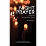 Night Prayer From the Liturgy of the Hours