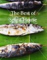 The Best of Spirit House Modern Thai Cuisine