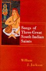 Songs of the Three Great Indian Saints