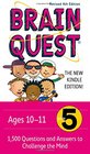 Brain Quest Grade 5 revised 4th edition 1500 Questions and Answers to Challenge the Mind