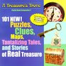 101 New Puzzles Clues Maps Tantalizing Tales And Stories of Real Treasure