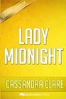 Lady Midnight  by Cassandra Clare