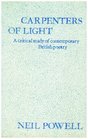 Carpenters of Light Some Contemporary English Poets