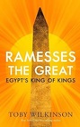Ramesses the Great Egypt's King of Kings