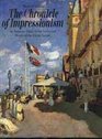 The Chronicle of Impressionism An Intimate Diary of the Lives and World of the Great Artists