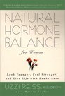 Natural Hormone Balance For Women  Look Younger Feel Stronger and Live Life with Exuberance