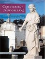 Cemeteries of New Orleans: A Journey through the Cities of the Dead