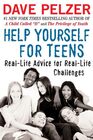 Help Yourself for Teens Reallife Advice for Reallife Challenges