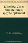 Elderlaw Cases and Materials 1997 Supplement