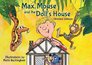 Max Mouse and the Doll's House