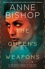 The Queen's Weapons (Black Jewels, Bk 11)