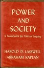 Power and Society A Framework for Political Inquiry