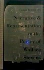 Narrative and Representation in the Poetry of Wallace Stevens A Tune Beyond Us Yet Ourselves