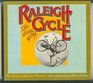 The story of the Raleigh cycle