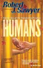 Humans (Neanderthal Parallax, Bk 2)
