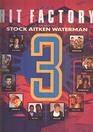 Hit factory 3 The best of Stock Aitken Waterman