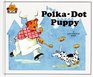 Polka-Dot Puppy (Magic Castle Readers Language Arts)