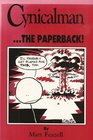 Cynicalman: The Paperback