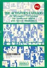 The Activities Catalog An Alternative Curriculum for Youth and Adults With Severe Disabilities/Pkg of 3