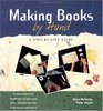 Making Books by Hand A StepbyStep Guide
