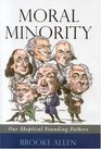 Moral Minority Our Skeptical Founding Fathers