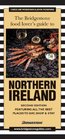 The Bridgestone Food Lover's Guide to Northern Ireland