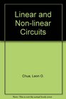 Linear and Nonlinear Circuits