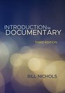 Introduction to Documentary Third Edition