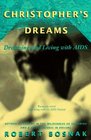 Christopher's Dreams Dreaming and Living With AIDS