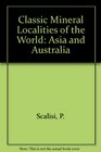 Classic Mineral Localities of the World Asia and Australia