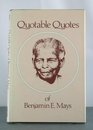 Quotable Quotes of Benjamin E Mays