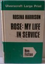 Rose My Life in Service