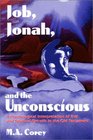 Job Jonah and the Unconscious