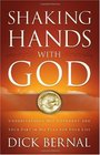 Shaking Hands with God Understanding His Covenant and Your Part in His Plan for Your Life