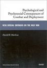 Psychologoical and Psychosocial Consequences of Combat and Deployment with Special Emphasis on the Gulf War