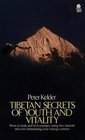 Tibetan Secrets of Youth and Vitality