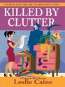 Killed by Clutter