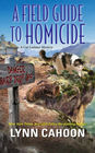 A Field Guide to Homicide (Cat Latimer, Bk 6)