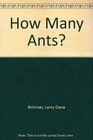 How Many Ants