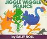 Jiggle Wiggle Prance