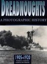 Dreadnoughts A Photographic History